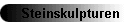 Steinskulpturen